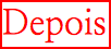 Depois